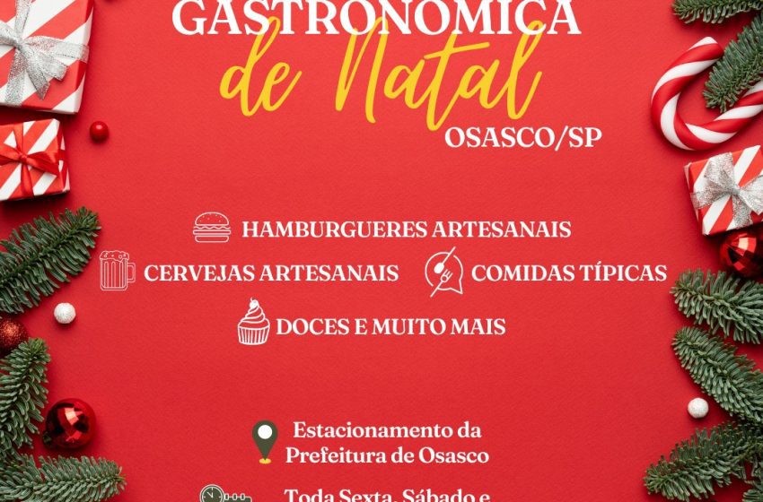 Feira Gastronômica de Natal acontece no Estacionamento da Prefeitura de Osasco