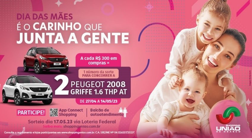  Dia das Mães: Shopping União sorteia dois automóveis 0km