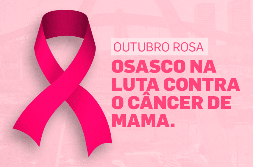  Osasco terá Dia “D” do Outubro Rosa em todas as UBSs  