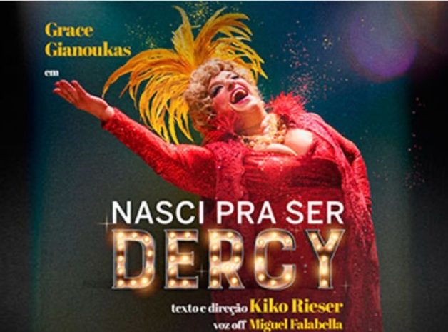  Agenda Cultural: A Caixa Cultural SP traz o Espetáculo “Nasci pra ser Dercy” com temporada gratuita