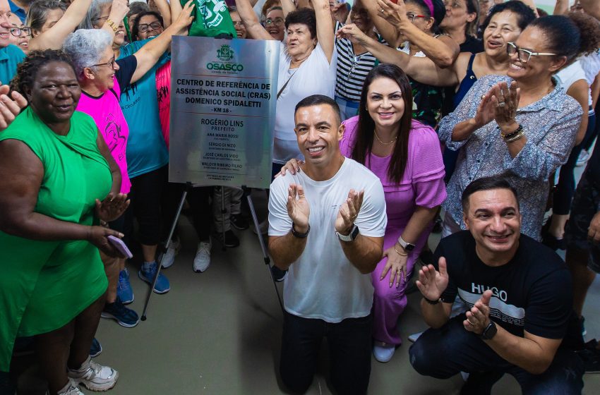  Prefeitura entrega reforma do CRAS KM 18 em Osasco