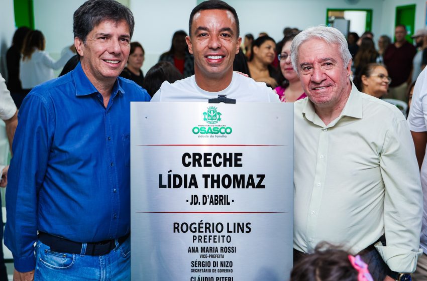  Osasco entrega reforma de creche no Jardim D’Abril