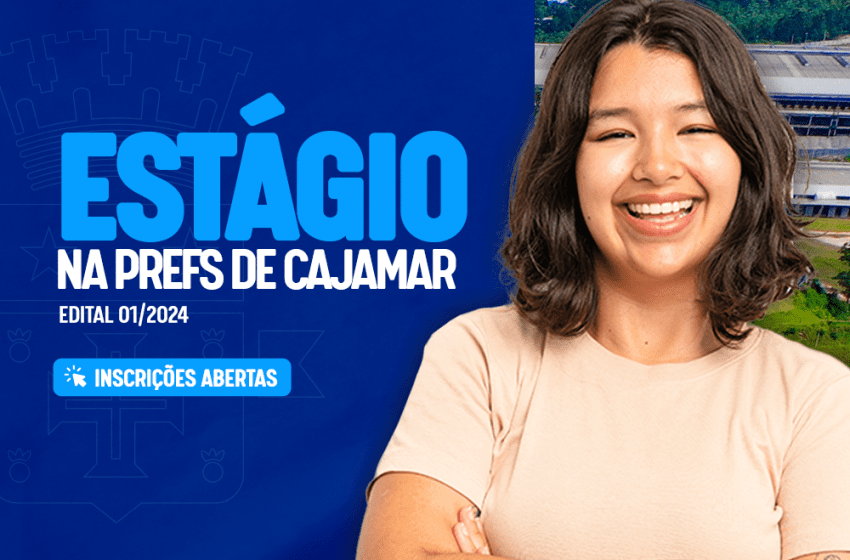  Prefeitura oferece oportunidade de estágio em Cajamar
