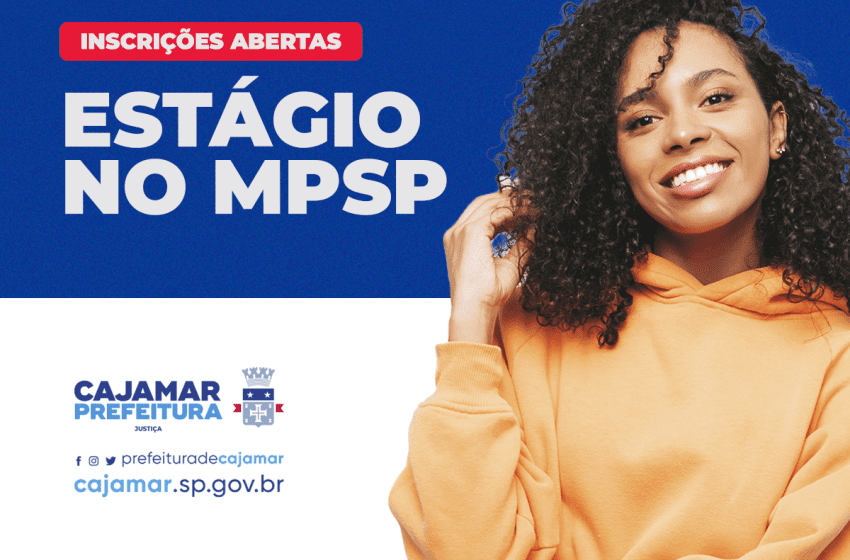  Cajamar: Oportunidade de estágio no Ministério Público. Inscrições abertas!