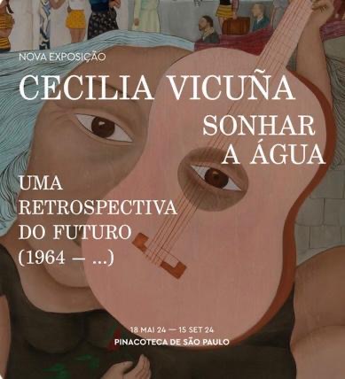  Pinacoteca de São Paulo celebra retrospecto da obra da artista chilena Cecilia Vicuña