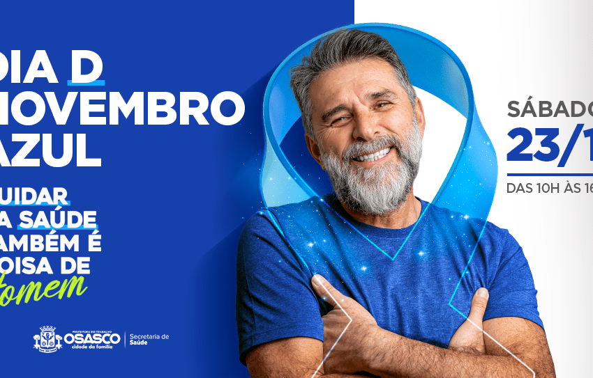  Osasco promove “Dia D” do Novembro Azul no sábado, 23/11