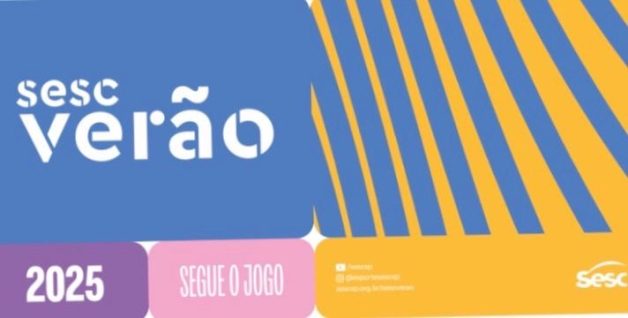  Agenda cultural: Sesc Verão 2025