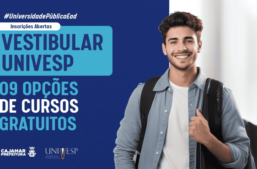  Inscreva-se no Vestibular da Univesp! 66 vagas gratuitas para Cajamar