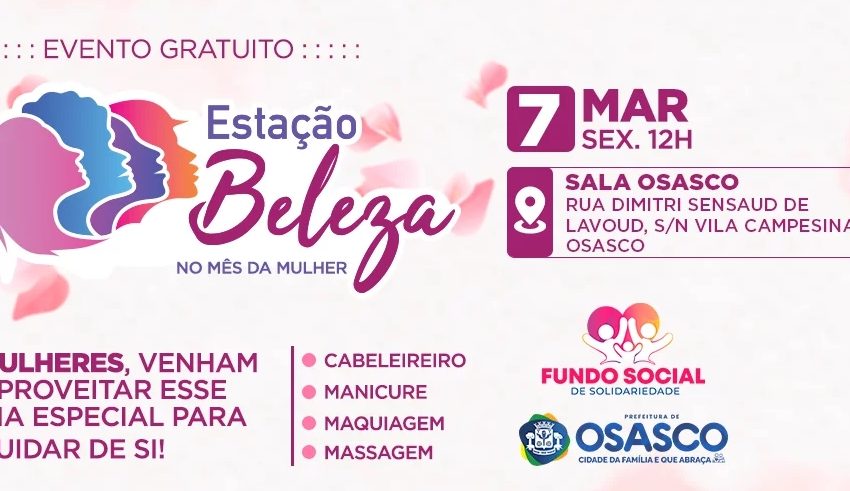  Osasco realiza Estação Beleza no Mês da Mulher amanhã, (7)
