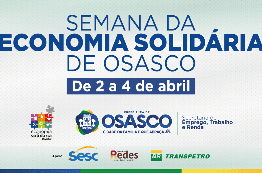  Semana da Economia Solidária de Osasco acontece entre os dias 2 a 4 de abril