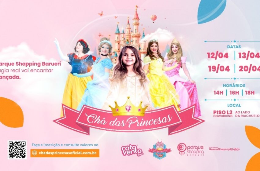  Barueri recebe Chá das Princesas no Parque Shopping Barueri 