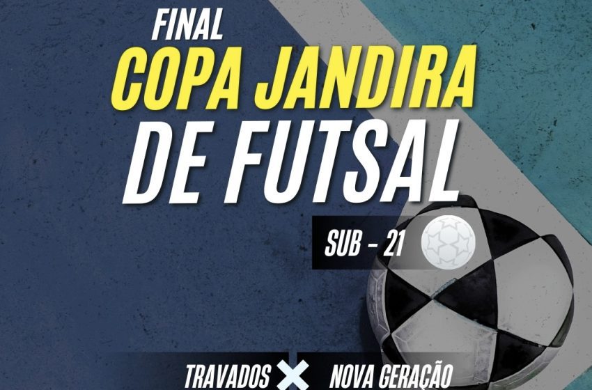 Jandira traz o Futsal Sub-21 com duelo decisivo entre Travados e Nova Geração
