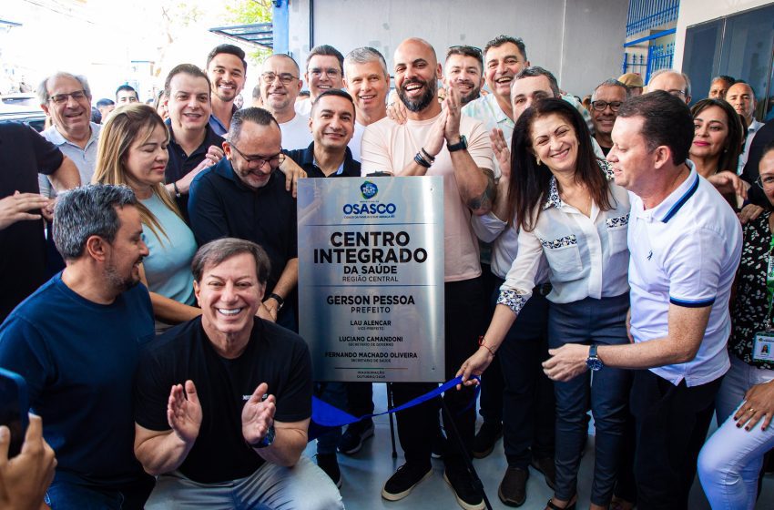  Prefeitura de Osasco inaugura Centro Integrado da Saúde