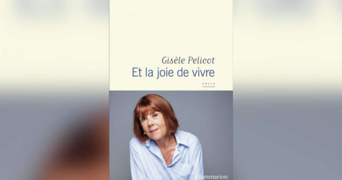 Capa do livro “Et la joie de vivre”, de Gisèle Pelicot, que será publicado no Brasil com o tít…