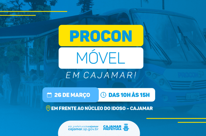  PROCON Móvel estará em Cajamar com atendimento especial à população