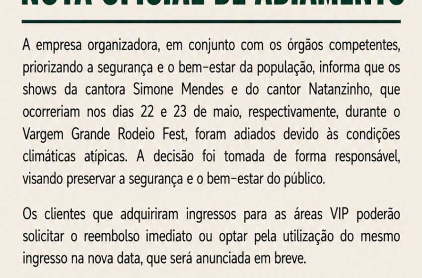  NOTA OFICIAL DE ADIAMENTO – Shows Simone Mendes e Natanzinho em Vargem Grande Paulista